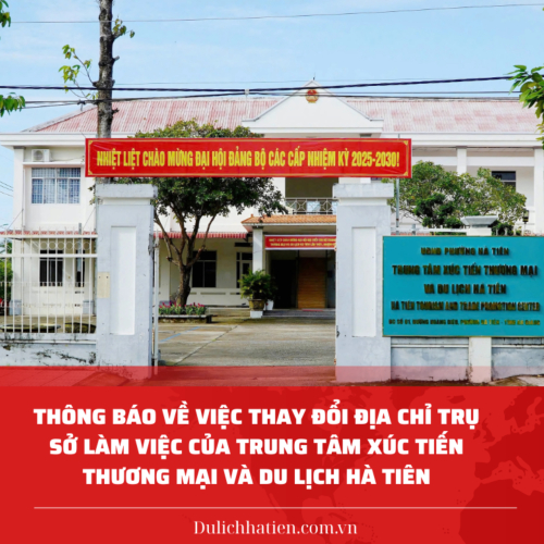Thông báo về việc thay đổi địa chỉ trụ sở làm việc của Trung tâm Xúc tiến Thương mại và Du lịch Hà Tiên